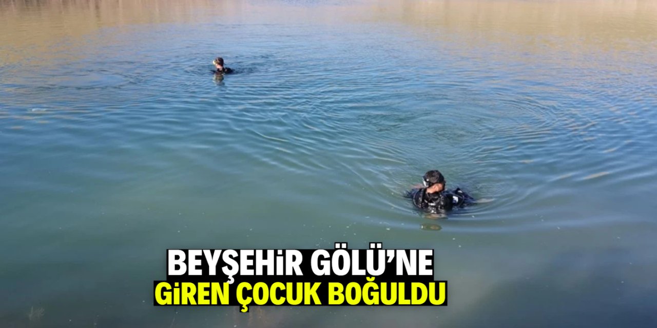 Beyşehir Gölü'ne giren çocuk boğuldu