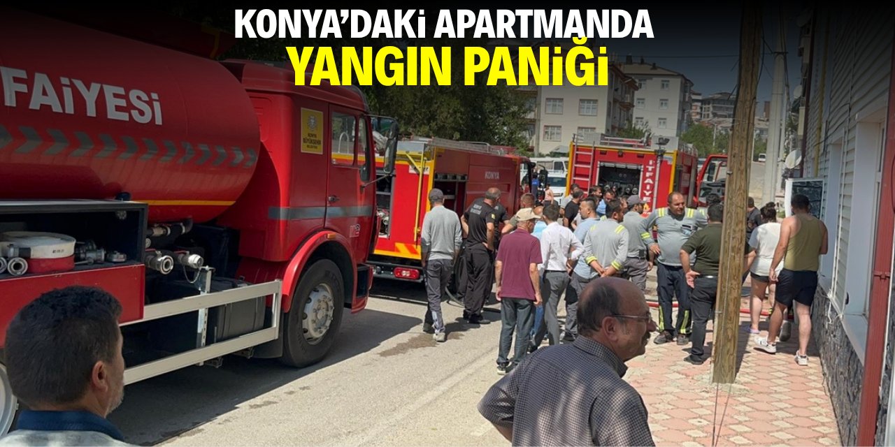 Konya'da apartmanda yangın paniği!