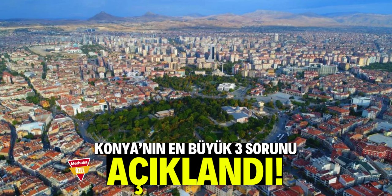 Konya'nın en büyük 3 sorunu açıklandı! Metro ve kanal detayı