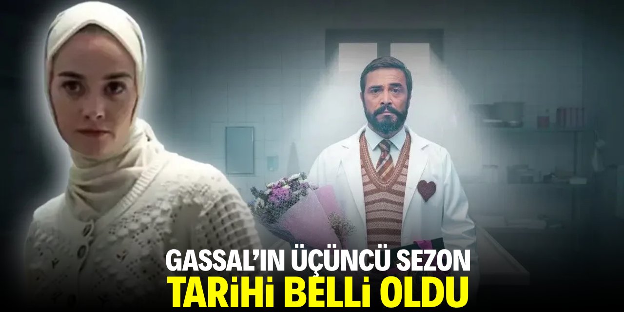 Gassal’ın 3’üncü sezon tarihi belli oldu