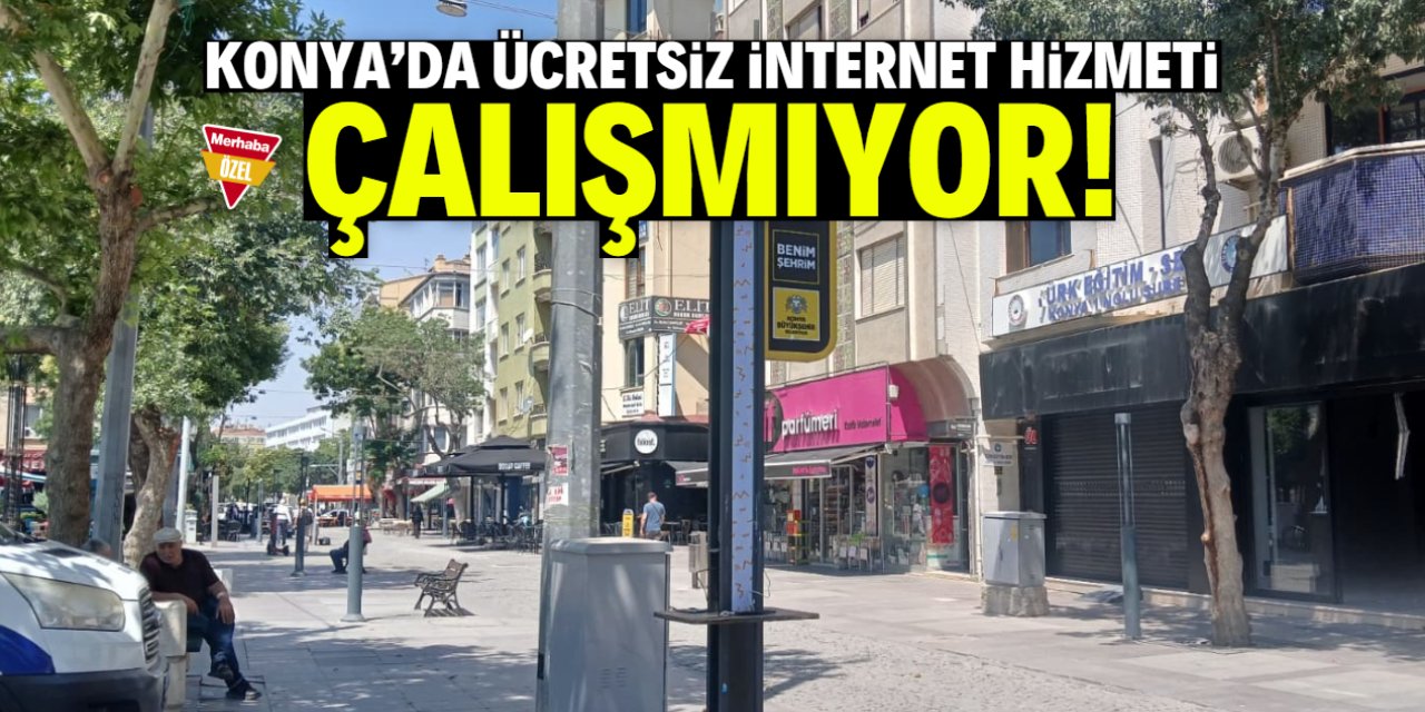 Konya'da ücretsiz internet sistemi çalışmıyor!