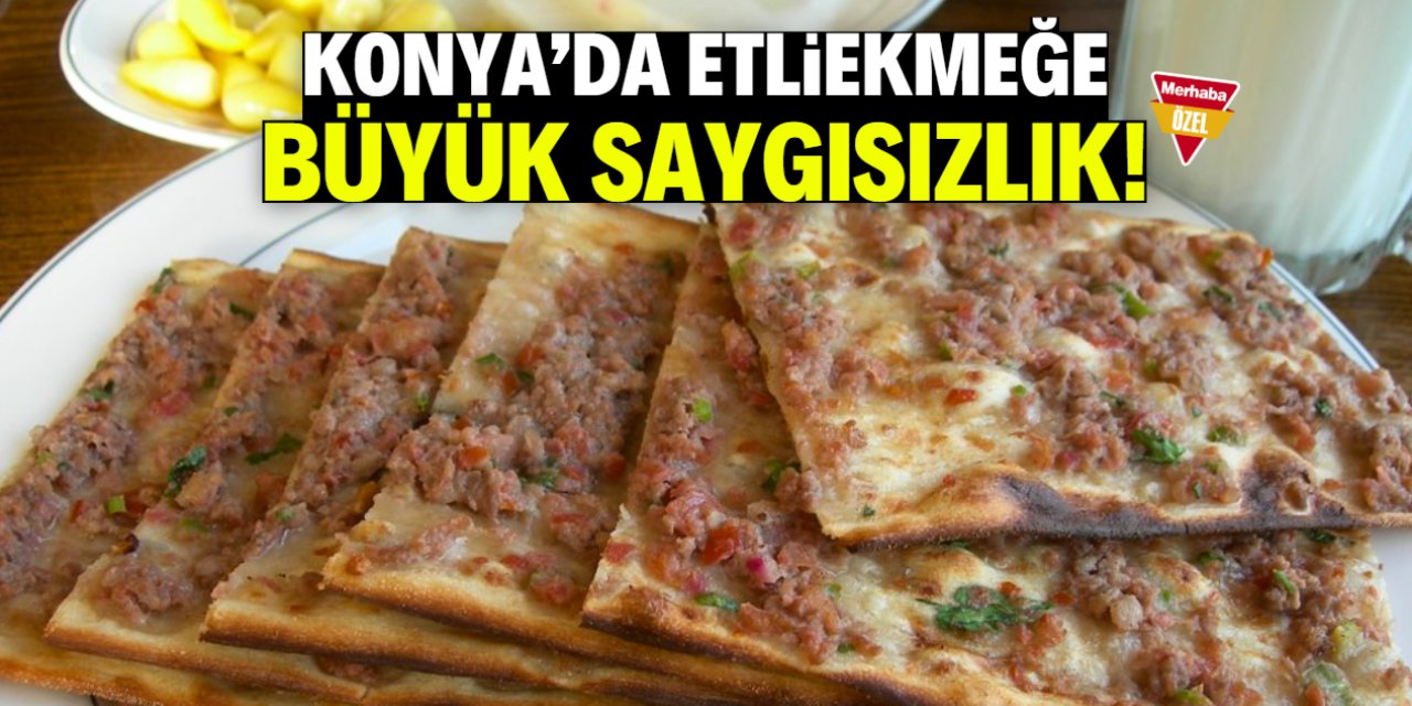 Konya’da yeni açılan işletmede etliekmek skandalı! Gaziantep detayı