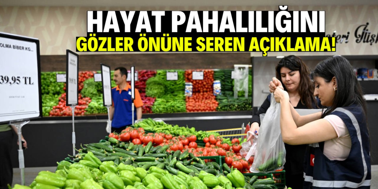 Hayat pahalılığını gözler önüne seren açıklama