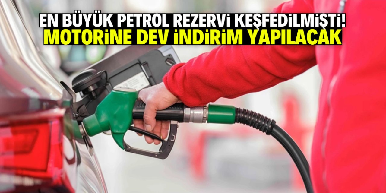 En büyük petrol rezervi keşfedilmişti! Motorine dev indirim kararı alındı