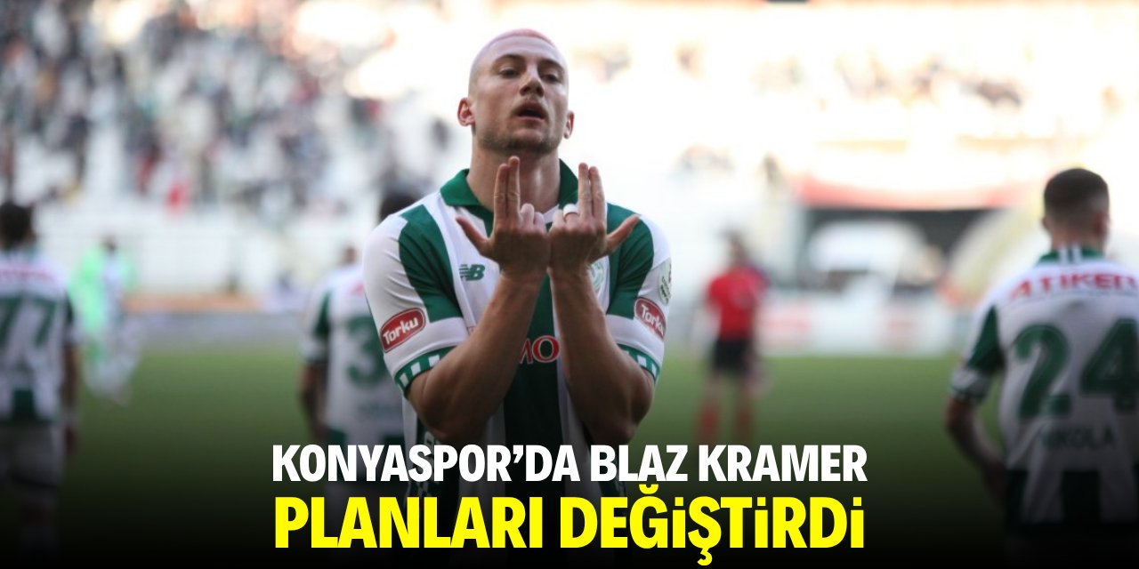 Konyaspor'da Blaz Kramer planları değiştirdi