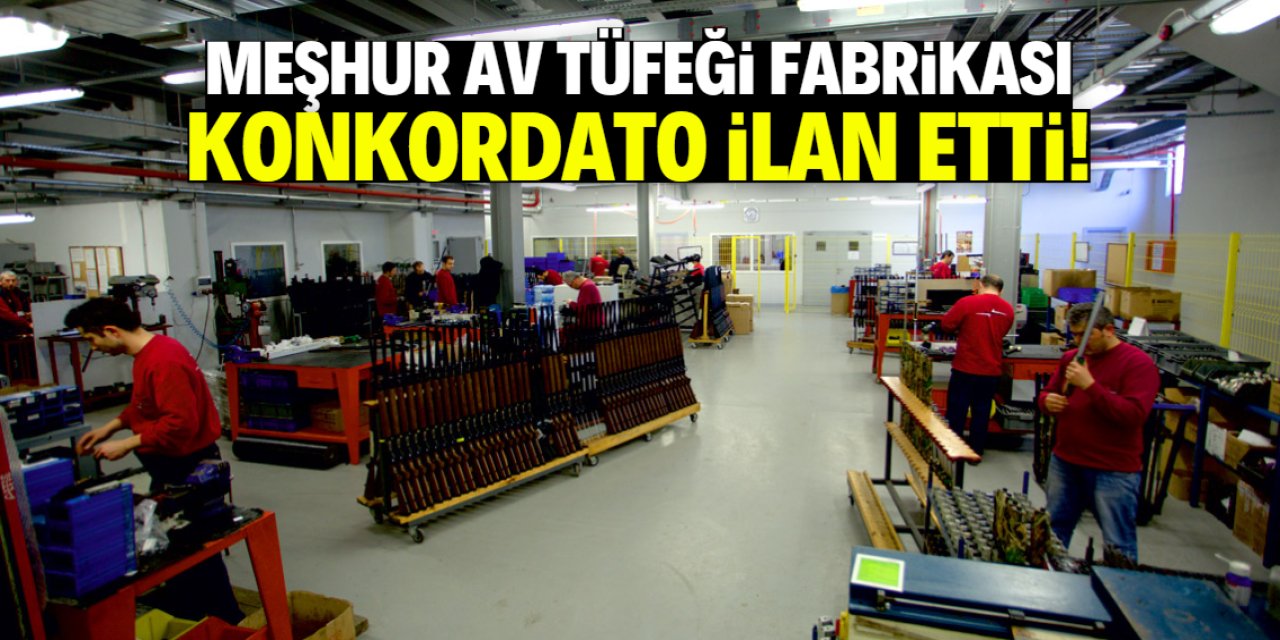 Konya bu habere üzüldü: Meşhur av tüfeği fabrikası konkordato ilan etti!