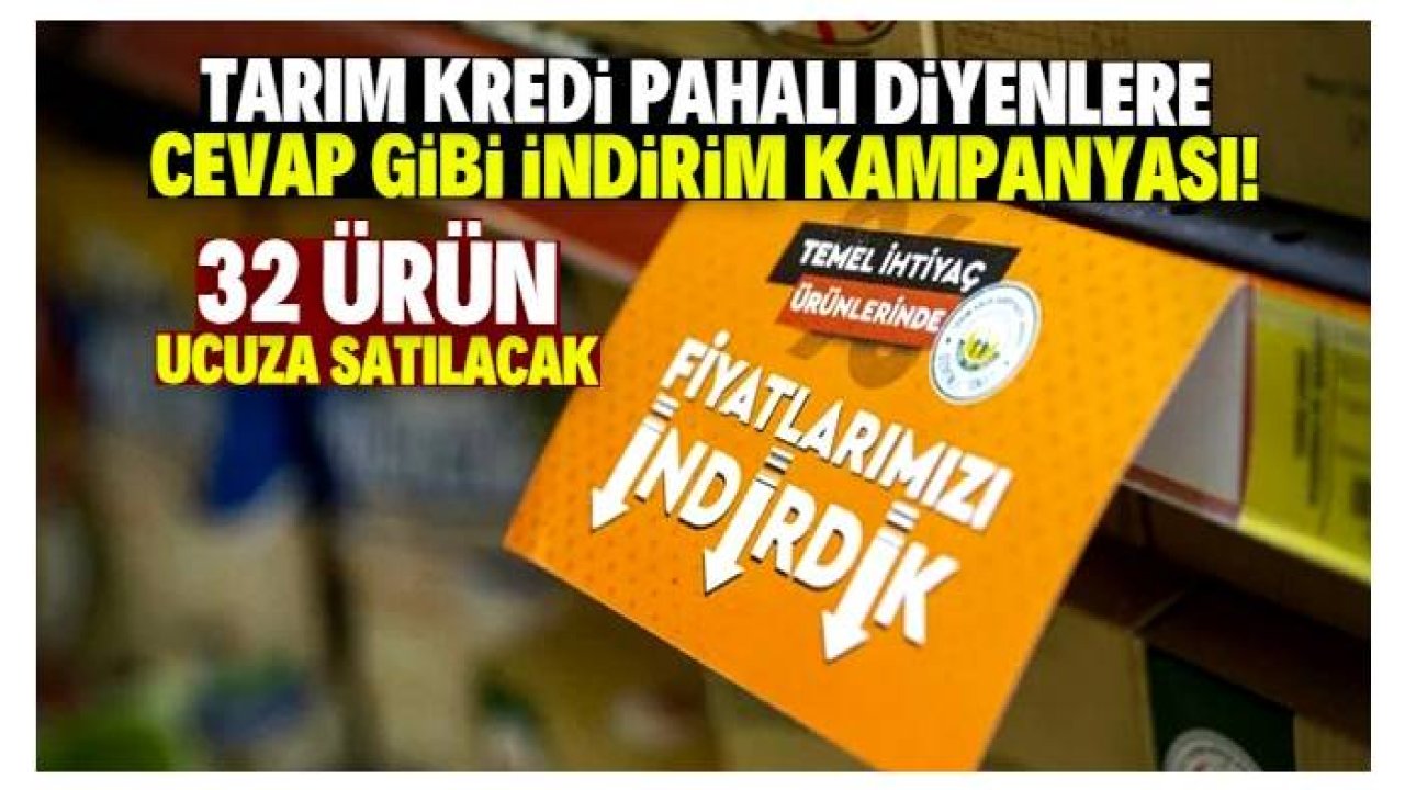 Tarım Kredi pahalı diyenlere cevap gibi indirimler! Tam 32 üründe geçerli