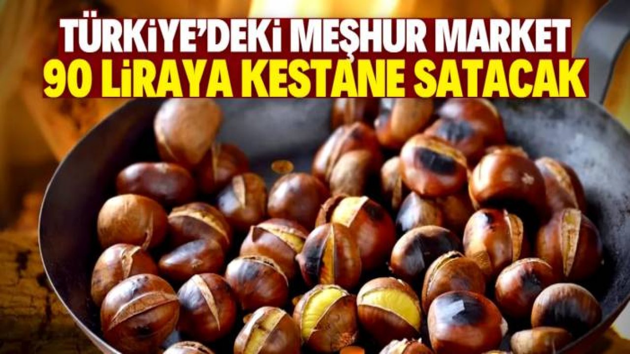 678 şubesi olan market Aydın kestanesini 90 liraya satacak