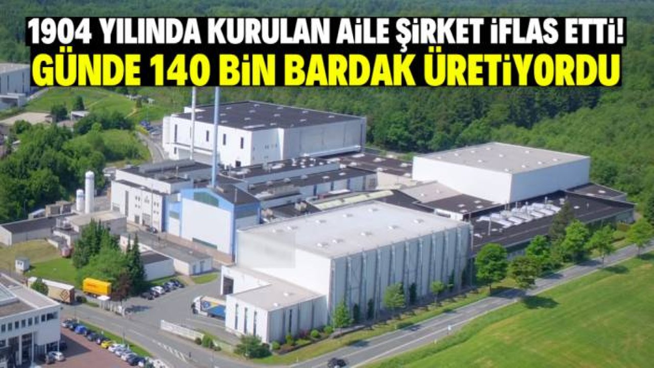 Günde 140 bin bardak üreten aile şirketi iflas etti! Fabrika Cumhuriyetten önce kurulmuş