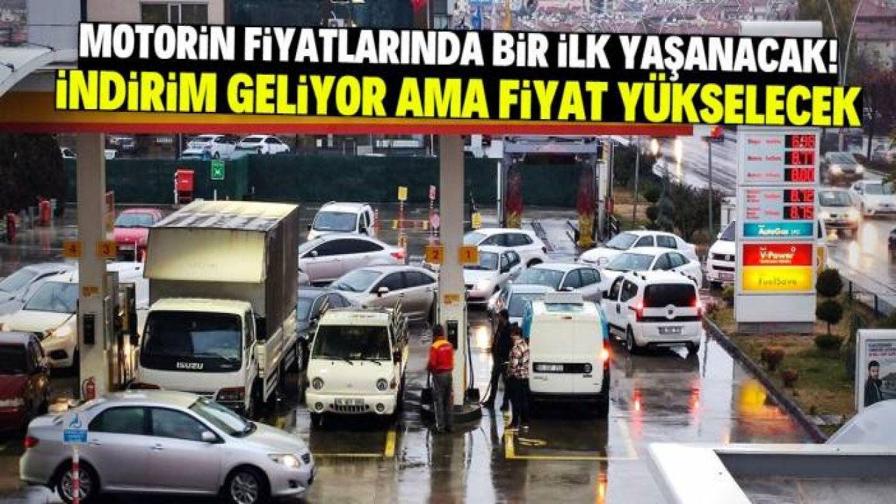Motorin fiyatlarında bir ilk! İndirim gelecek ama fiyat yükselecek