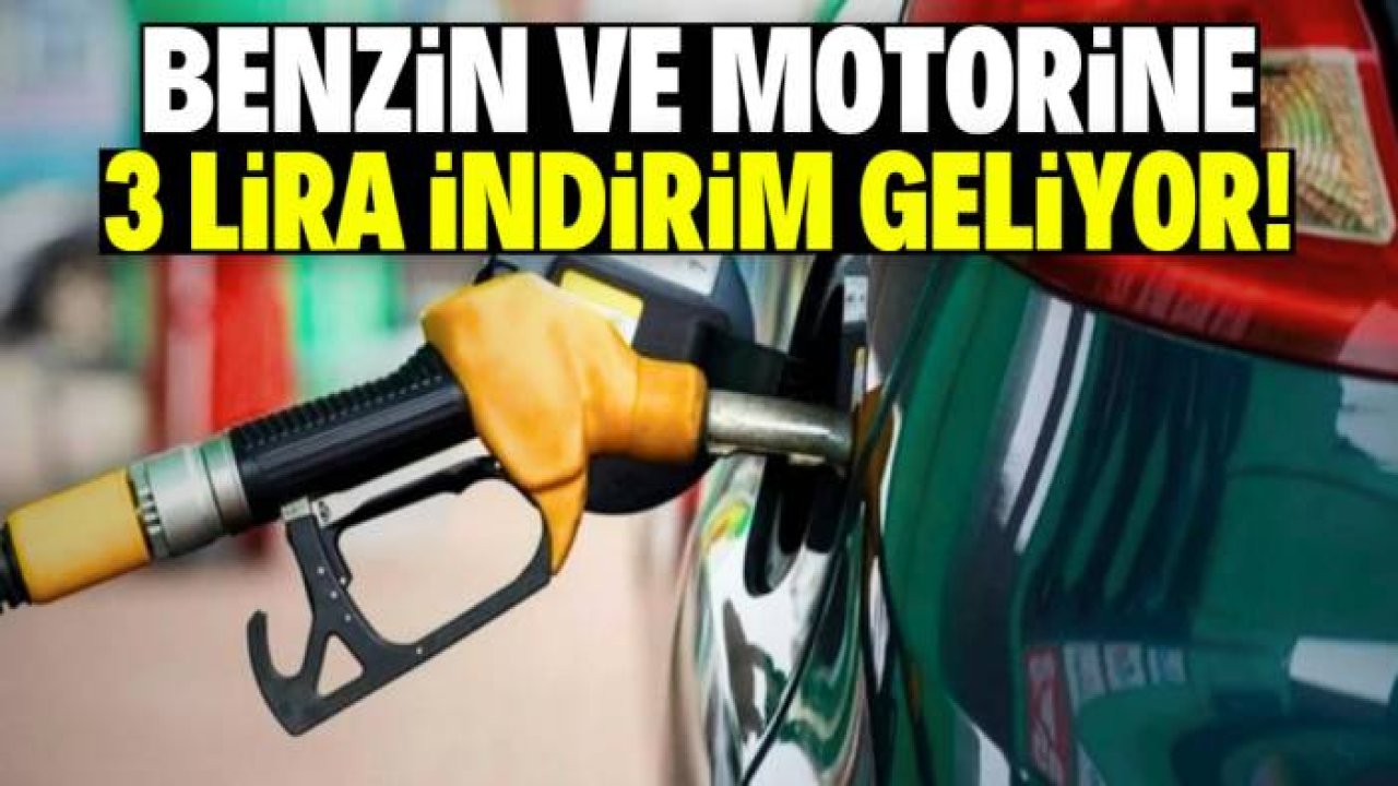 Benzin ve motorine 3 lira indirim! Bu tarihte tabelaya yansıyacak
