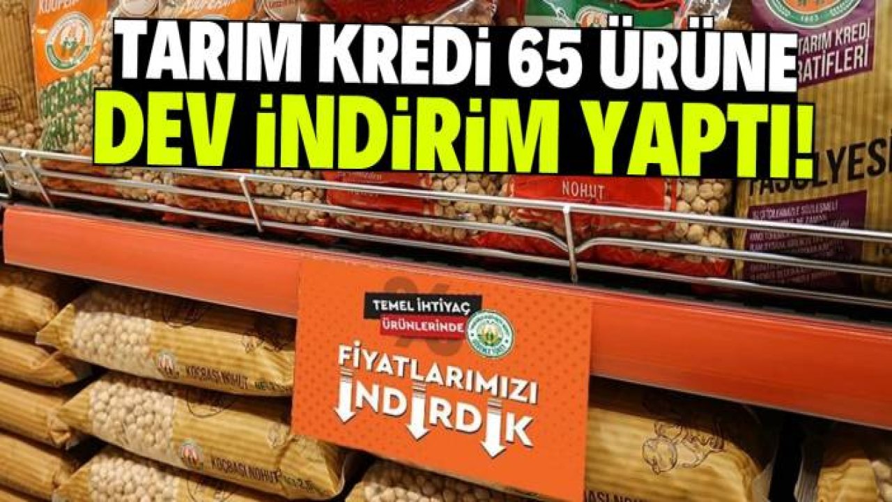 Tarım Kredi 65 ürüne dev indirim yaptı! Son 3 gün