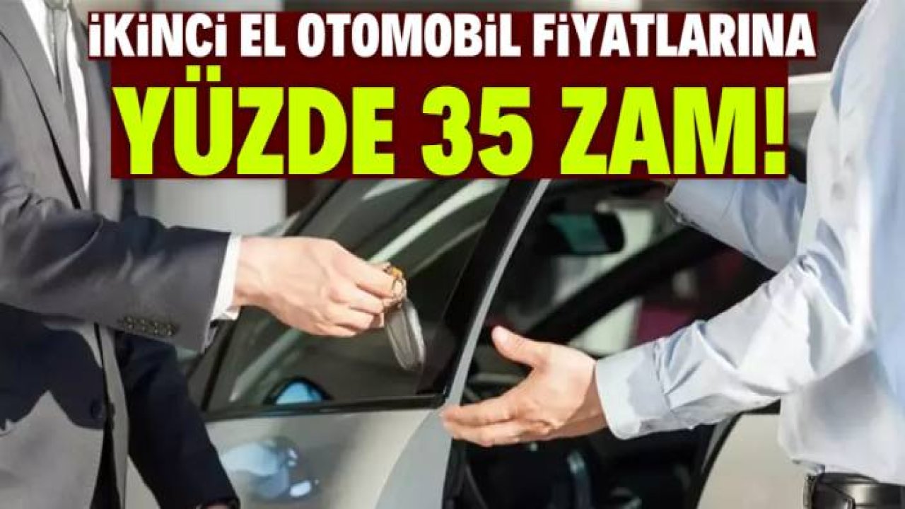 İkinci el otomobil fiyatlarına yüzde 35 zam! Uzman isim balonun şişeceği tarihi açıkladı