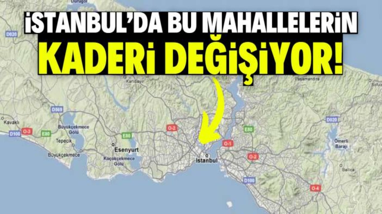 İstanbul'da bu mahallelerin kaderi değişiyor! Yeni imar planı duyuruldu