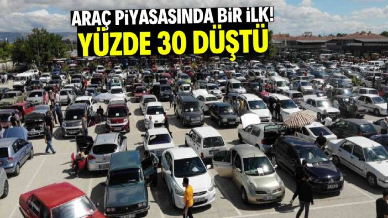 Araç piyasasında bir ilk! Yüzde 30 düştü