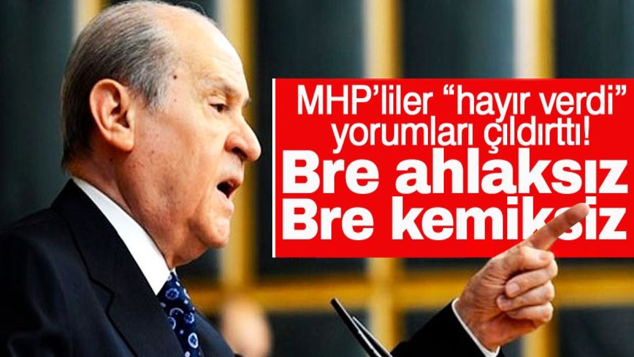 Bahçeli 'MHP'liler 'Hayır' oyu verdi yorumlarına sert çıktı