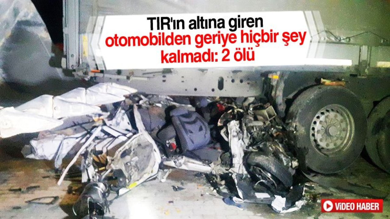 Otomobil, park halindeki TIR'a çarptı: 2 ölü