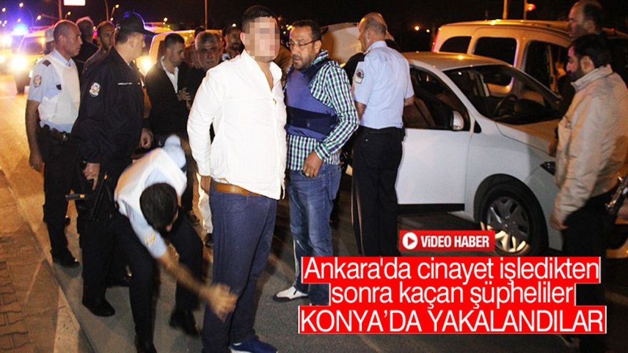 Cinayet şüphelisi baba ve oğlu operasyonla yakalandı