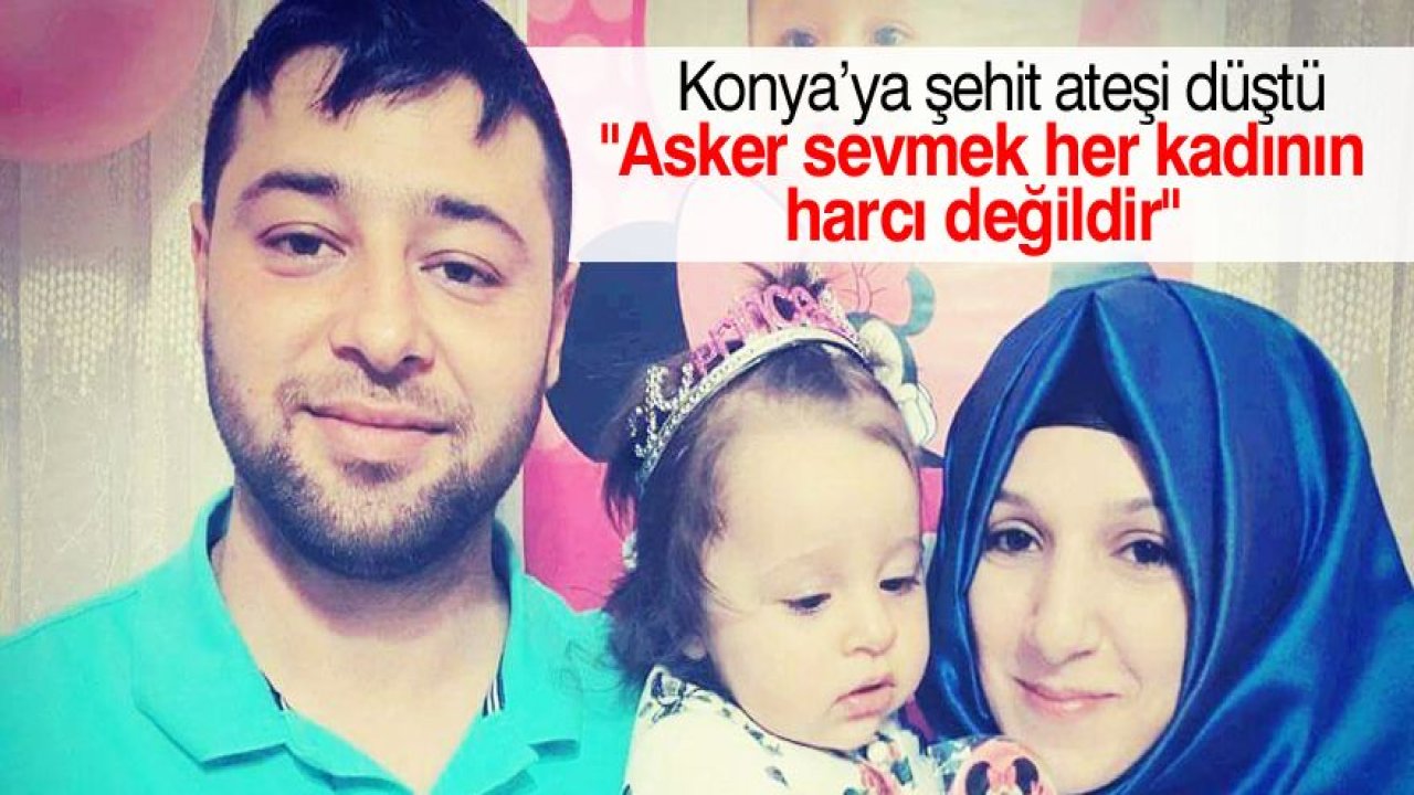 Konya'ya 2'nci şehit ateşi düştü