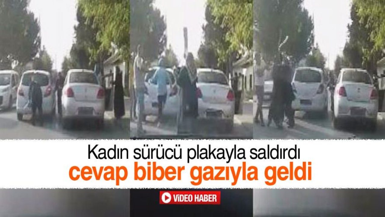 Kadın sürücü tartıştığı sürücüye plakayla saldırdı