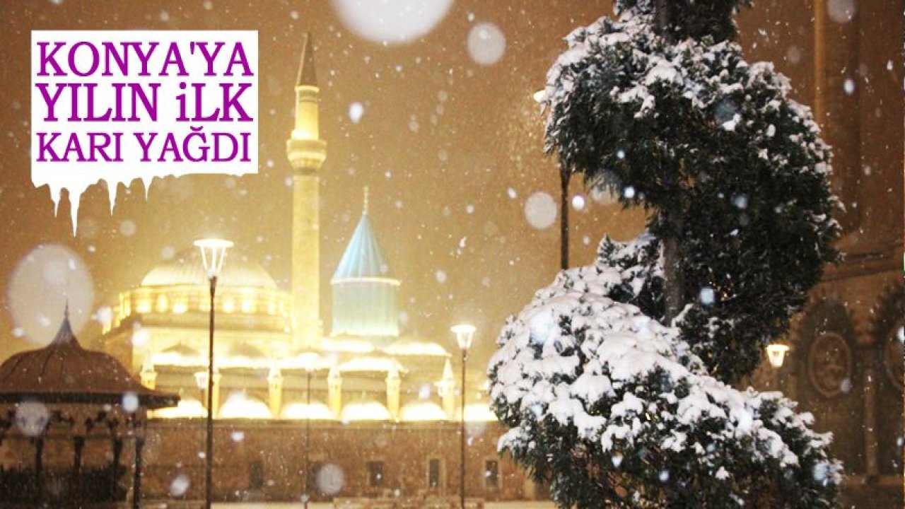Konya’da kar yağışı kenti beyaza bürüdü