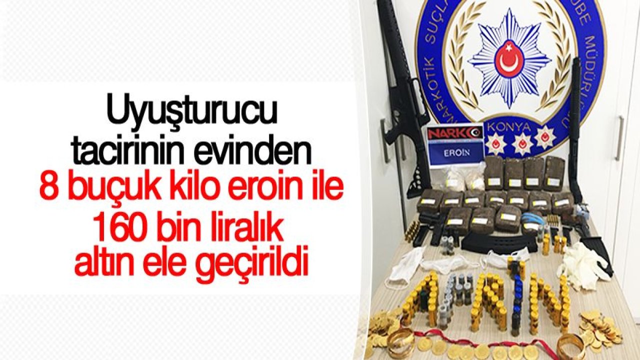 Konya'da uyuşturucu operasyonu