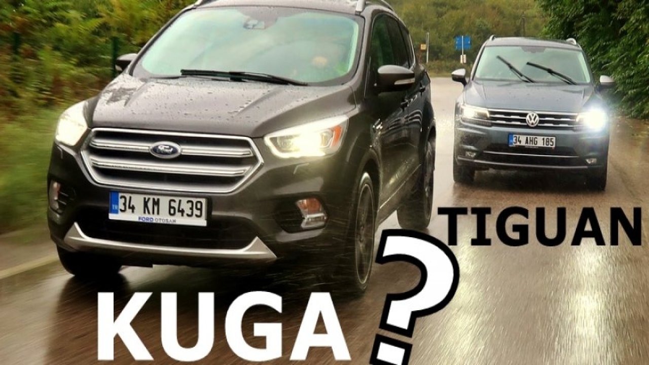 VW Tiguan vs Ford Kuga - Hangisi?