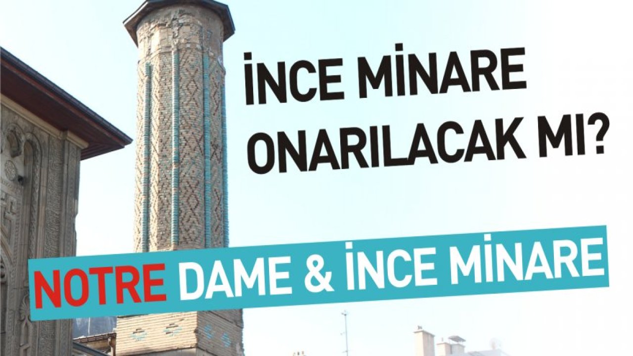 İnce Minare yeniden inşaa edilmeli mi?