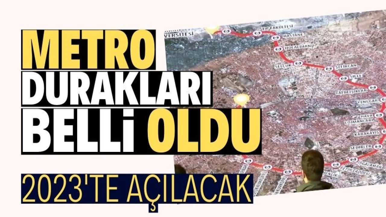 Konya metrosu güzergah ve duraklar belli oldu