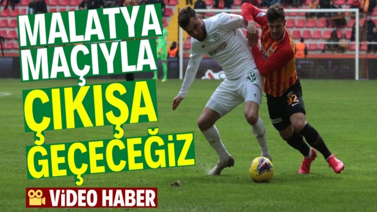 Konyaspor için bu maç çıkış şansı