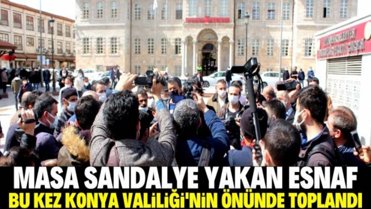 Konya esnafı: “Birikimimizi kaybettik, borca battık”