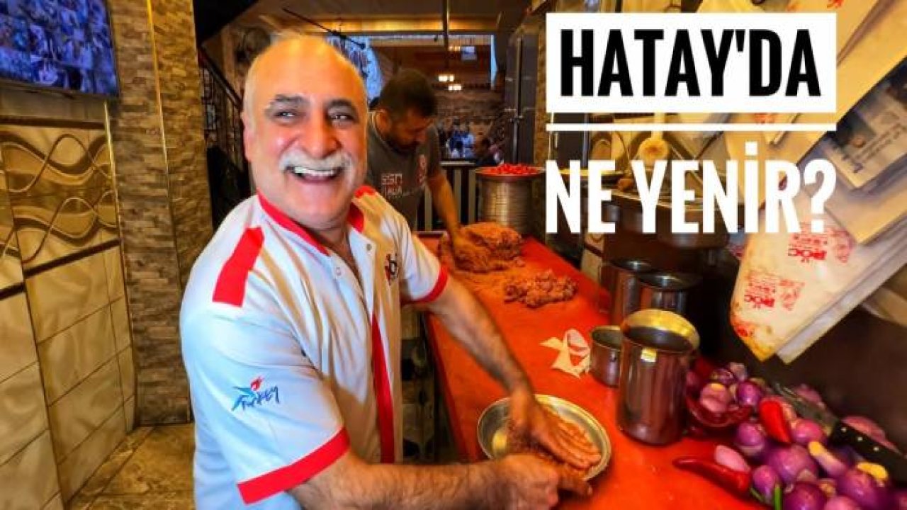 SEBZE HALİ ÇARŞI LEZZETLERİ ANTAKYA - HATAY SOKAK LEZZETLERİ