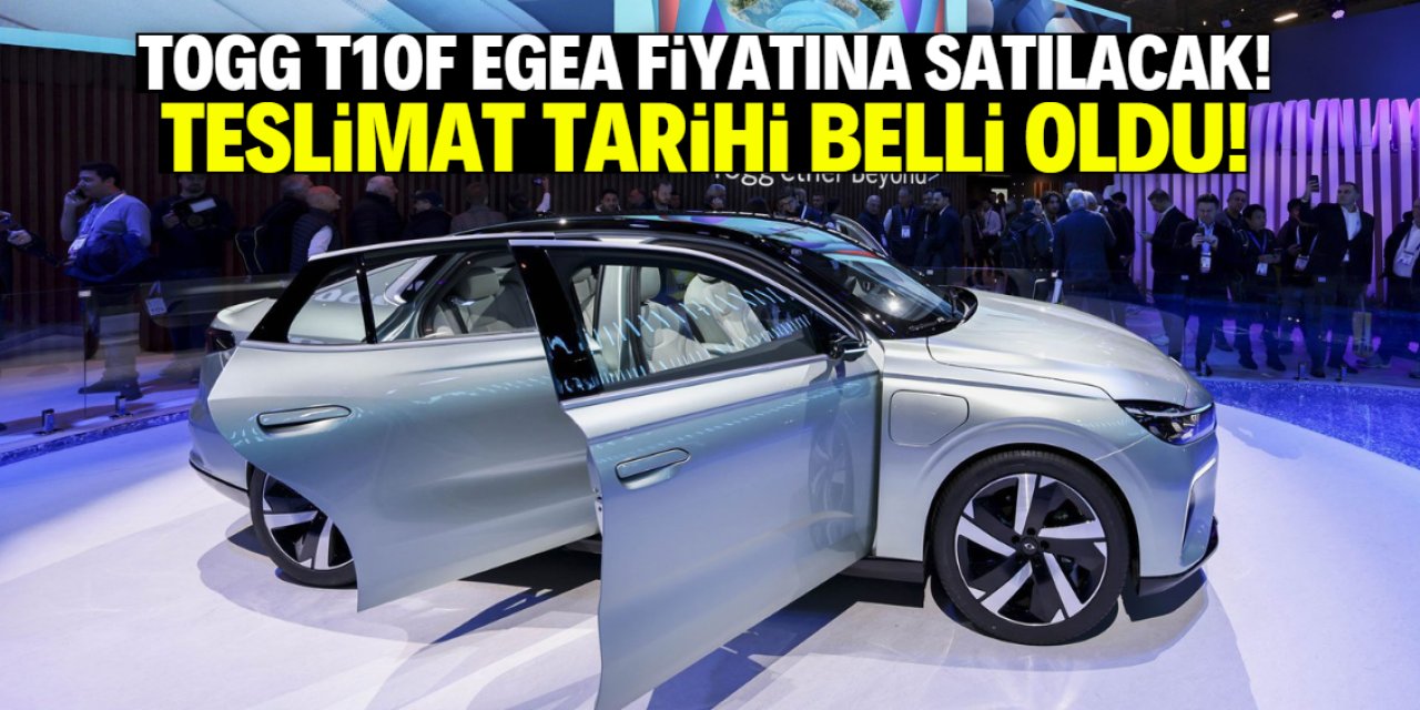 TOGG T10F Egea fiyatına satılacak! Teslimat tarihi belli oldu