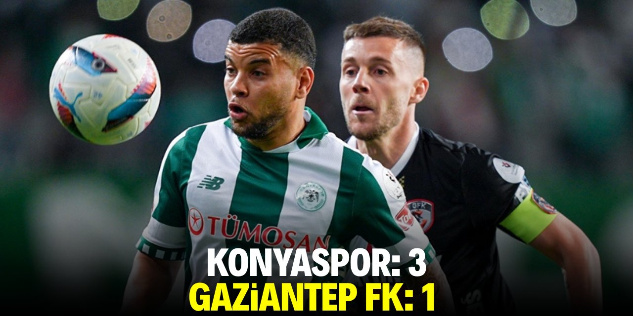 Konyaspor: 3 Gaziantep FK: 1