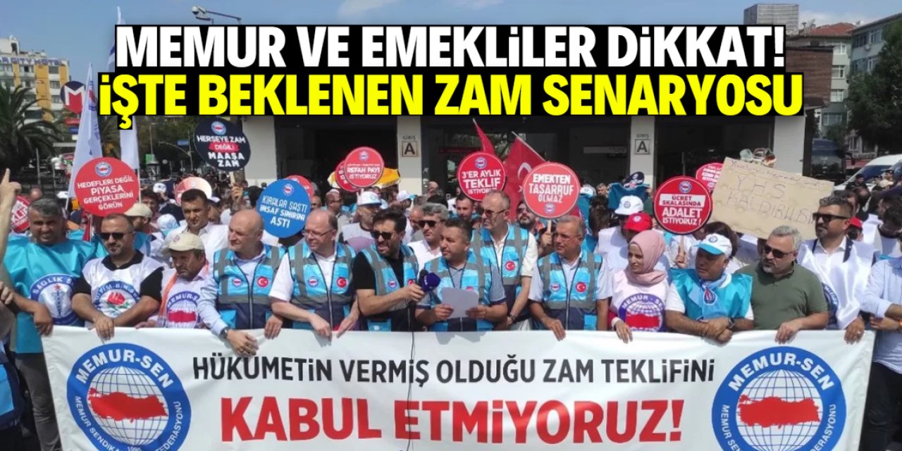 Memur ve emekliler dikkat! İşte beklenen zam senaryosu