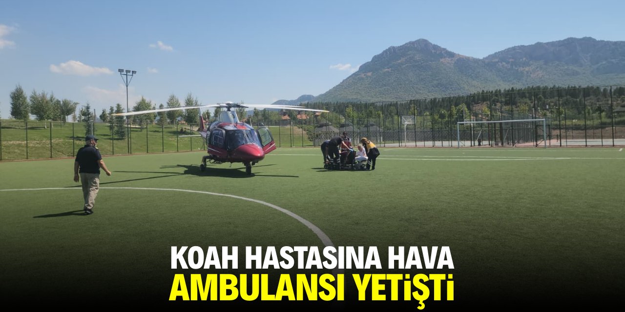 KOAH hastasına hava ambulansı yetişti