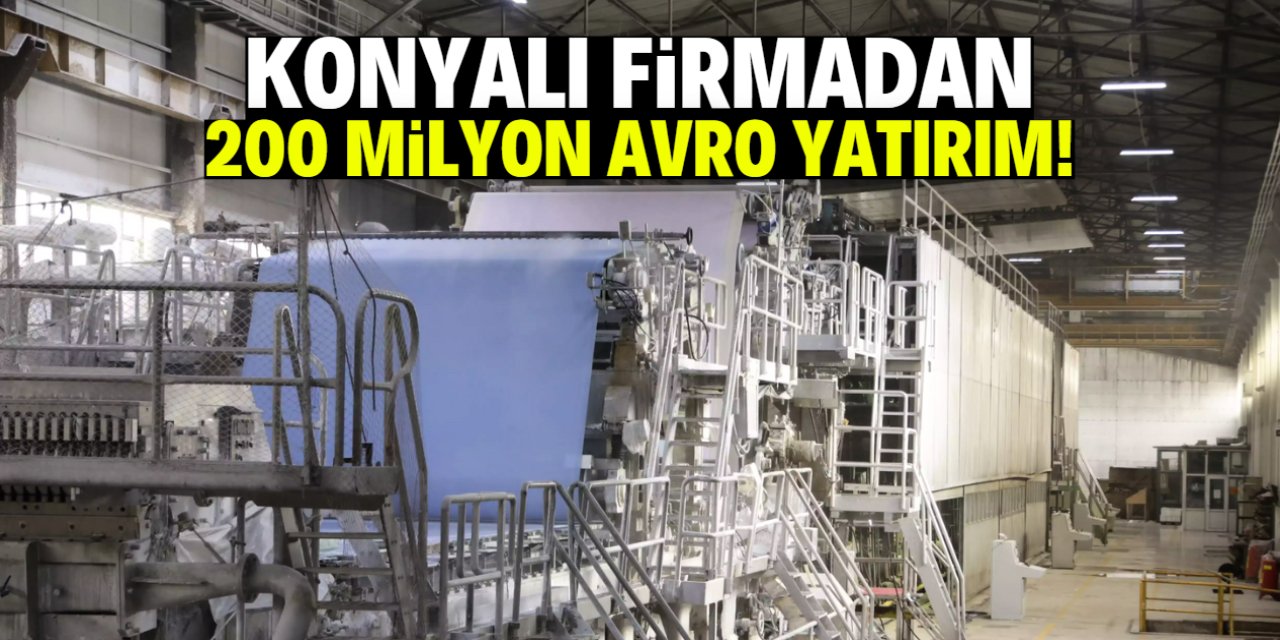 Konyalı firma Türkiye'de bir ilke imza atıyor! 200 milyon avro yatırımla üretim başlıyor