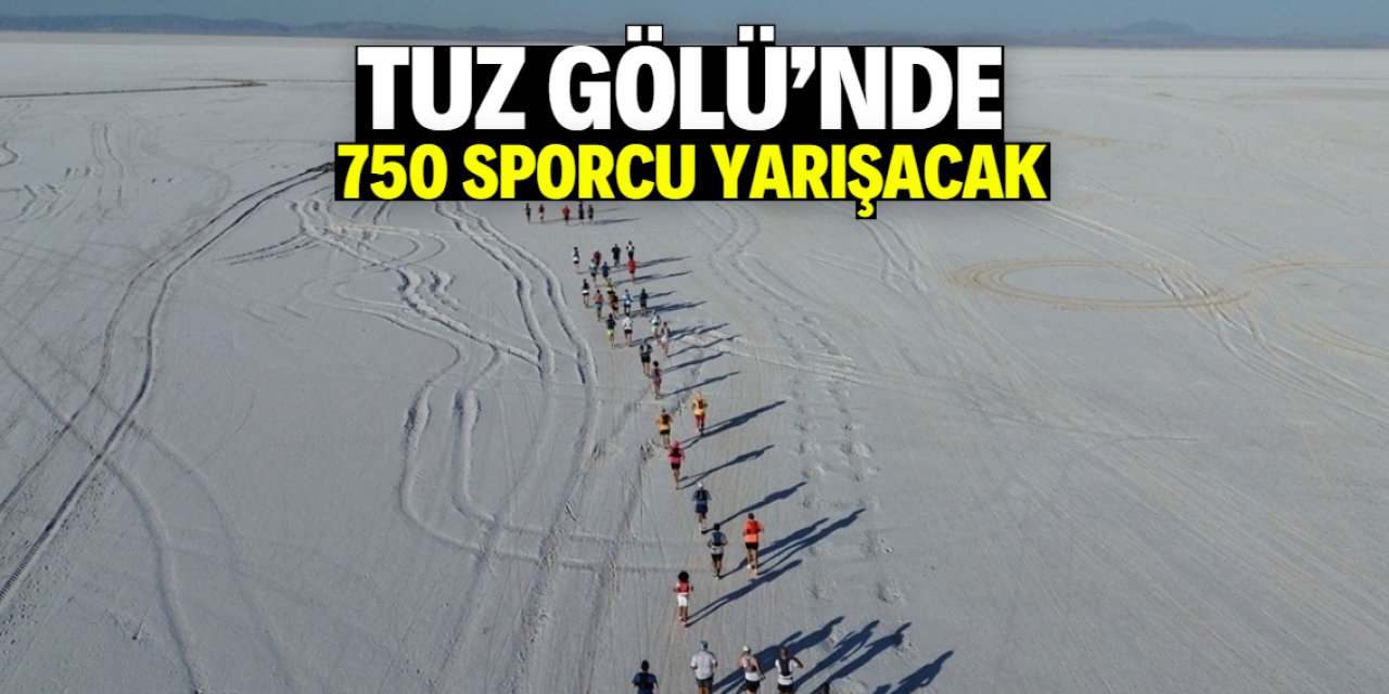 Tuz Gölü'nde yarış başladı! 750 sporcu tuzun üstünde kilometrelerce koşacak