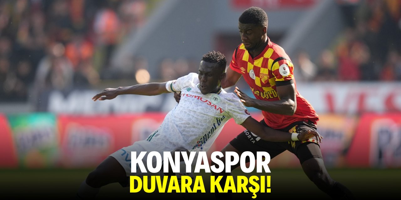 Konyaspor duvara karşı!