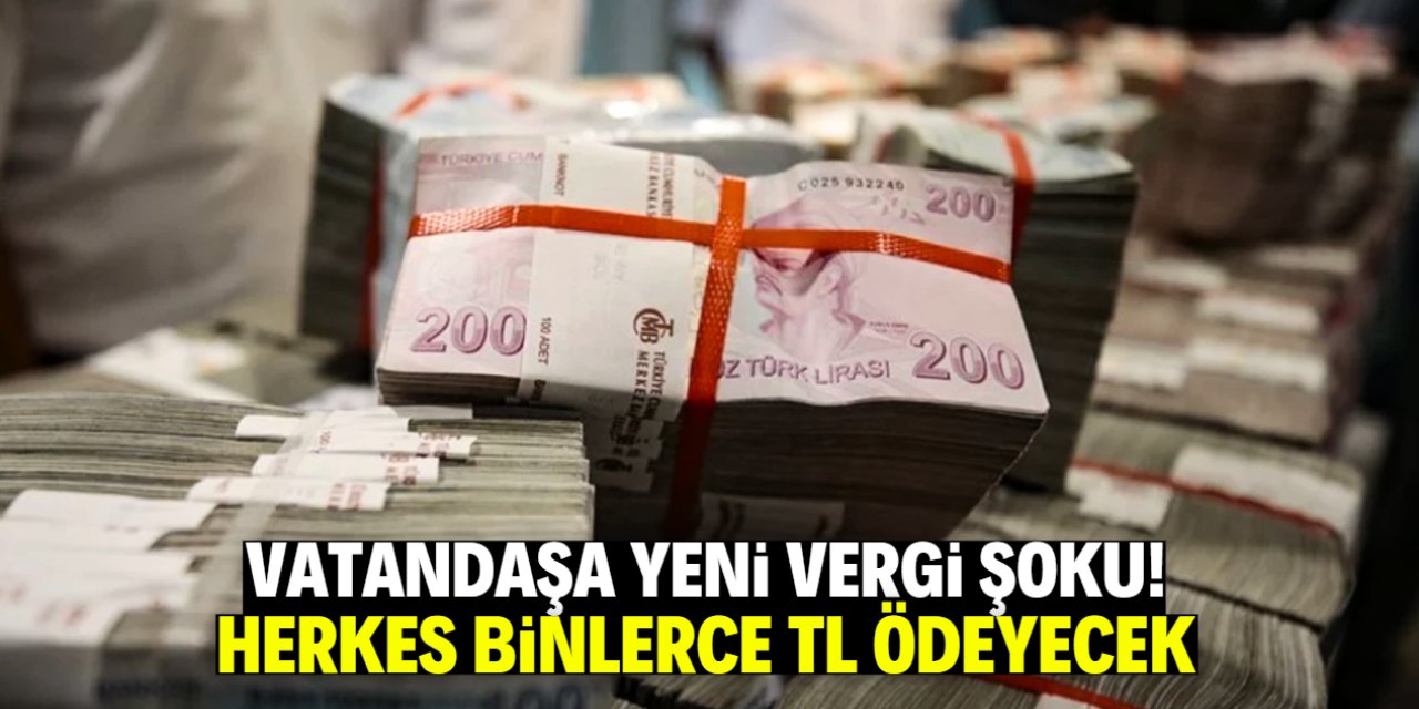 Vatandaş bu sistemle binlerce TL ek vergi ödeyecek