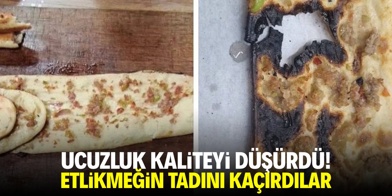 Ucuzluk kaliteyi düşürdü! Etliekmeğin tadını kaçırdılar