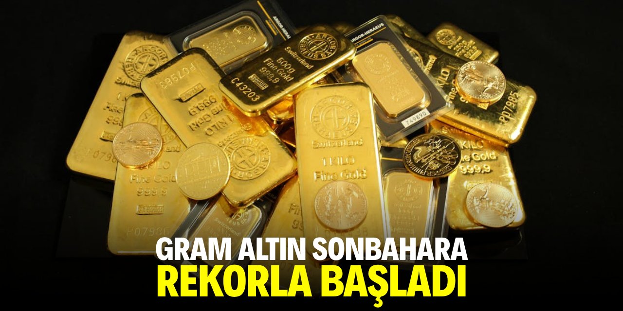 Gram altın sonbahara rekorla başladı