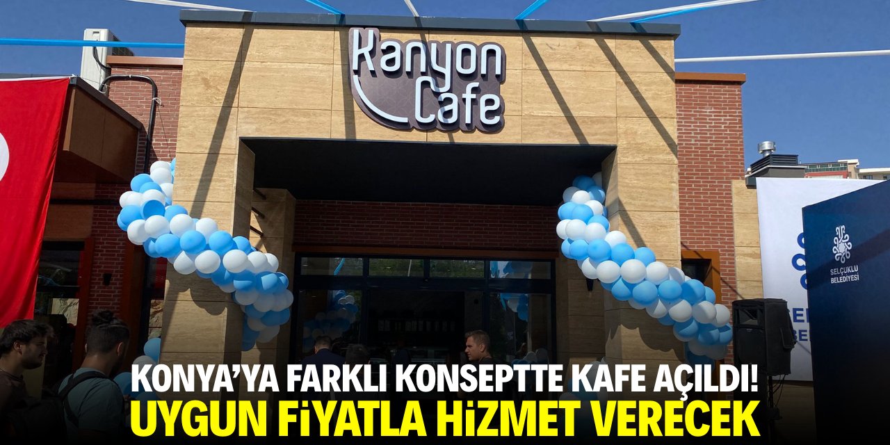 Konya'ya farklı konseptte yeni kafe açıldı! Uygun fiyatla hizmet verecek