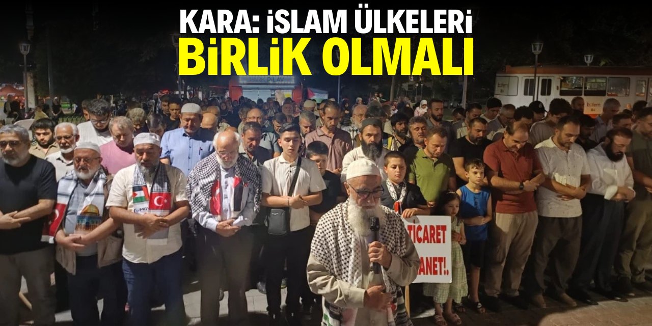 Kara: İslam ülkeleri birlik olmalı