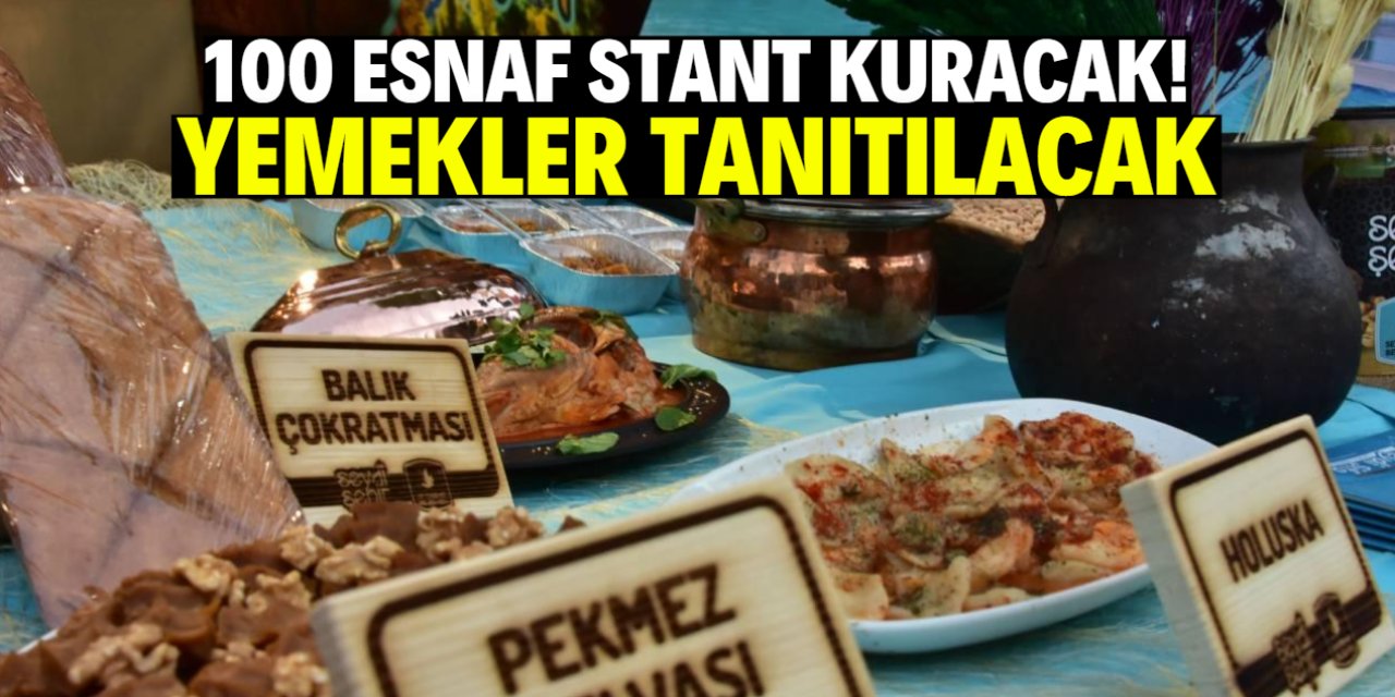100 esnaf stant kuracak! Şehrin yemekleri tanıtılacak