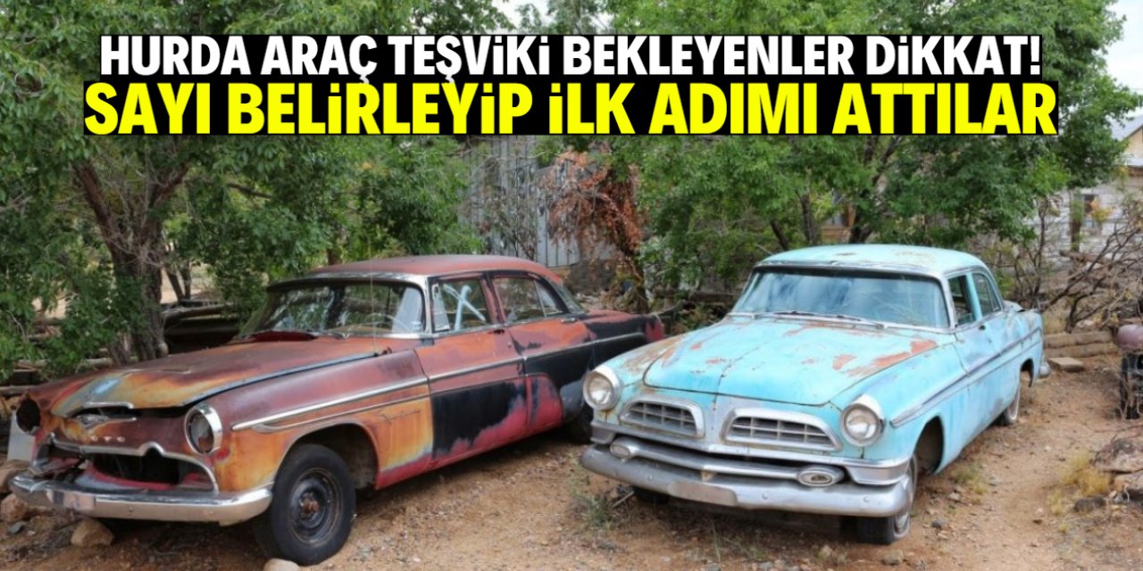Hurda araç teşviki bekleyenlere müjde! Sayı belirleyip somut adım attılar
