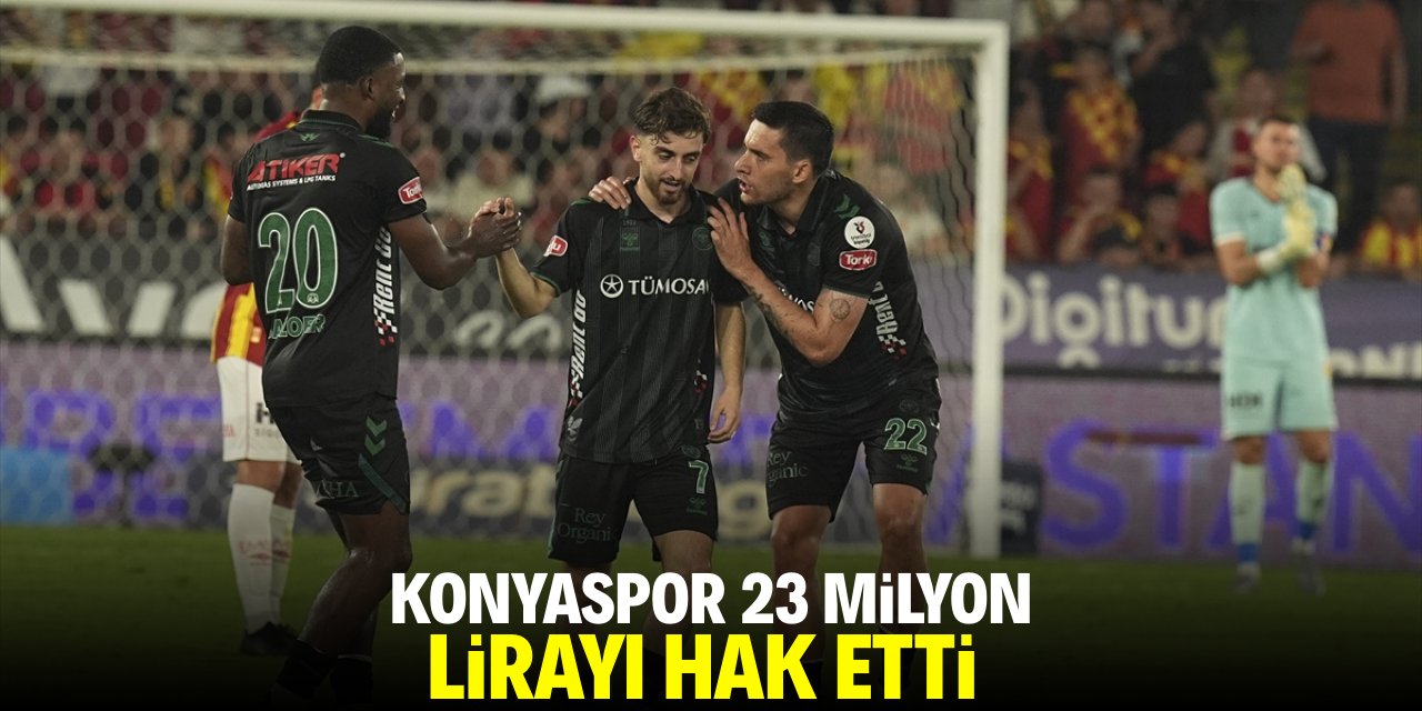 Konyaspor 23 milyon lirayı hak etti