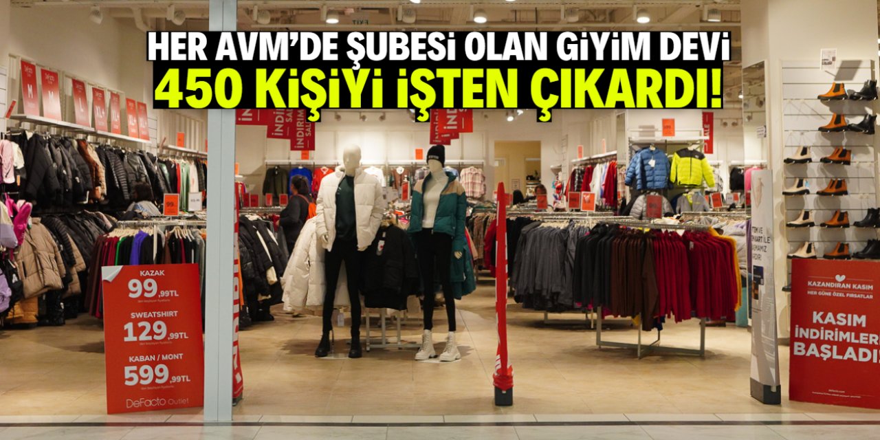 Her AVM'de şubesi olan giyim devi 450 kişiyi işten çıkardı