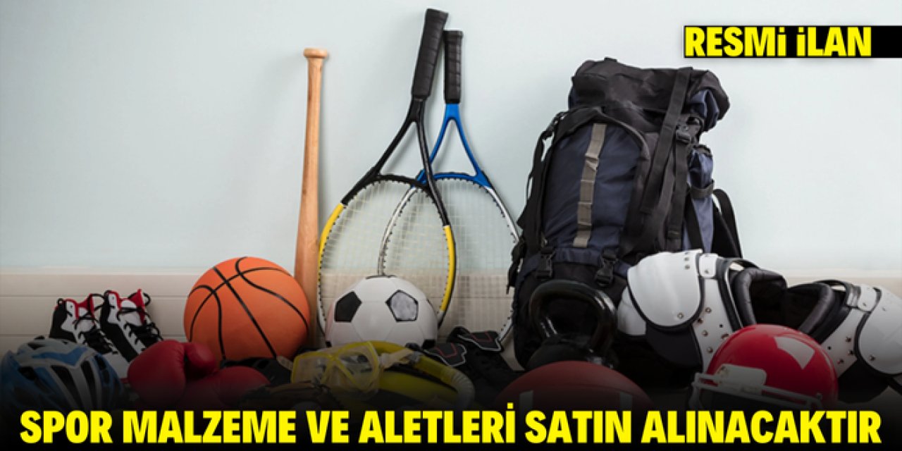 SPOR MALZEME VE ALETLERİ SATIN ALINACAKTIR
