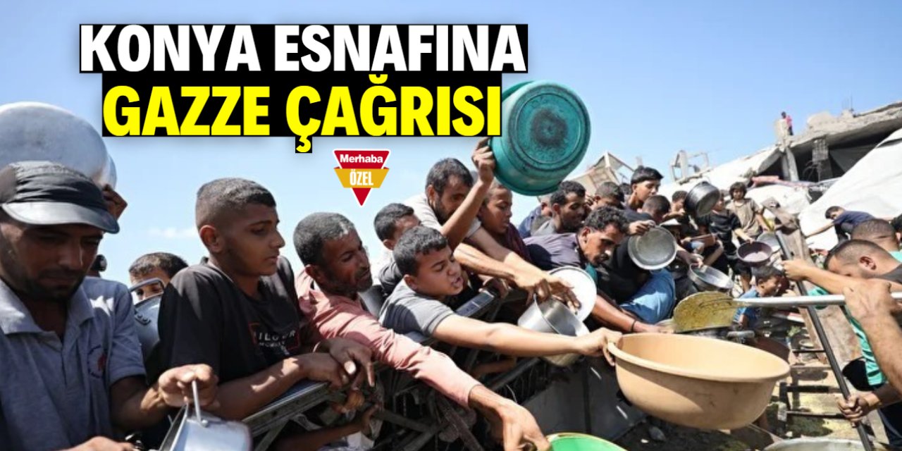 Konya esnafına Gazze çağrısı: 1 gün boyunca bunu yapalım